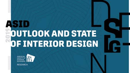 Asid Releases 2019 Outlook And State Of Interior Design